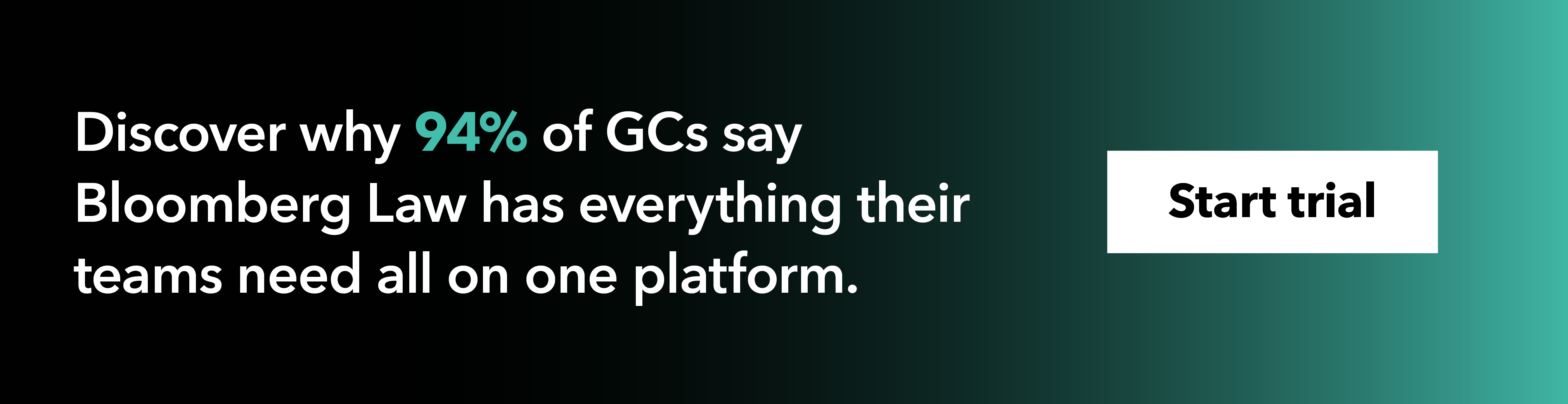 Discover why 94% of GCs say Bloomberg Law has everything their teams need all on one platform